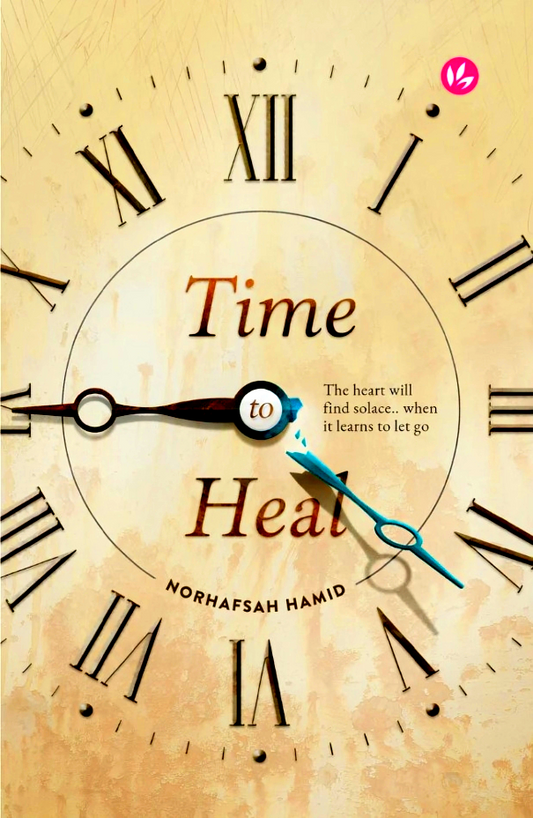 Time to Heal: A Novel