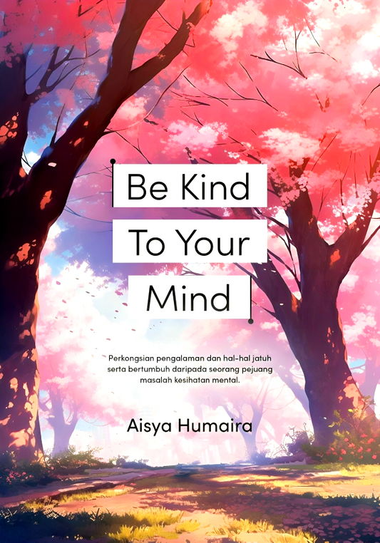 Be Kind To Your Mind -2024
