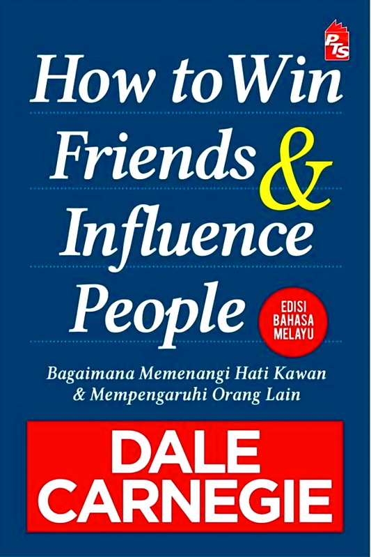 How To Win Friends & Influence People - Edisi Bahasa Melayu (2021)