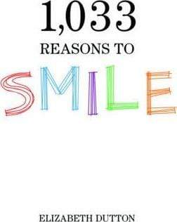 1,033 Reasons To Smile