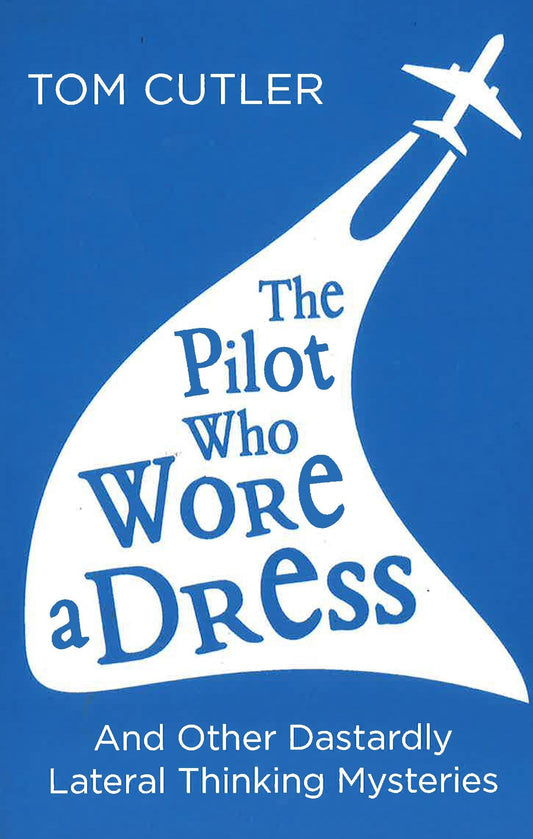 The Pilot Who Wore A Dress