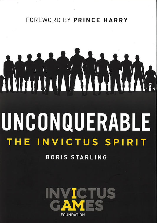 Unconquerable The Invictus Spirit
