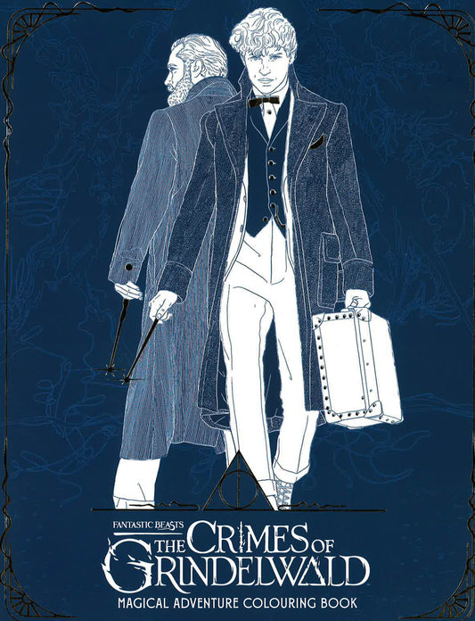 [10% OFF from 1-6 MAY 2024] Fantastic Beasts: The Crimes Of Grindelwald ï¿½ï¿½ï¿½ Magical Adventure Colouring Book (Fantastic Beasts/Grinde