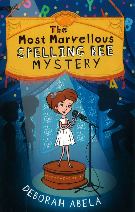 The Most Marvellous Spelling Bee Mystery