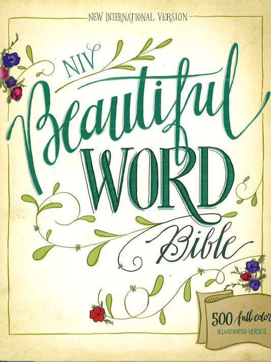 Niv Beautiful Word Bible