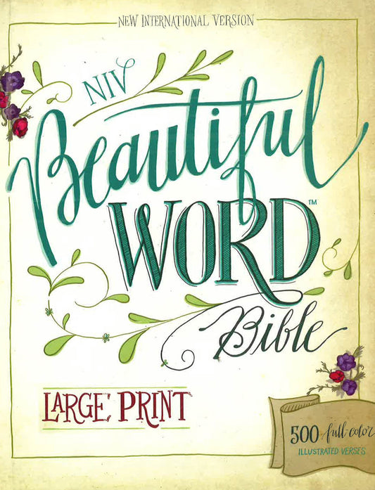 NIV: Beautiful Word Bible