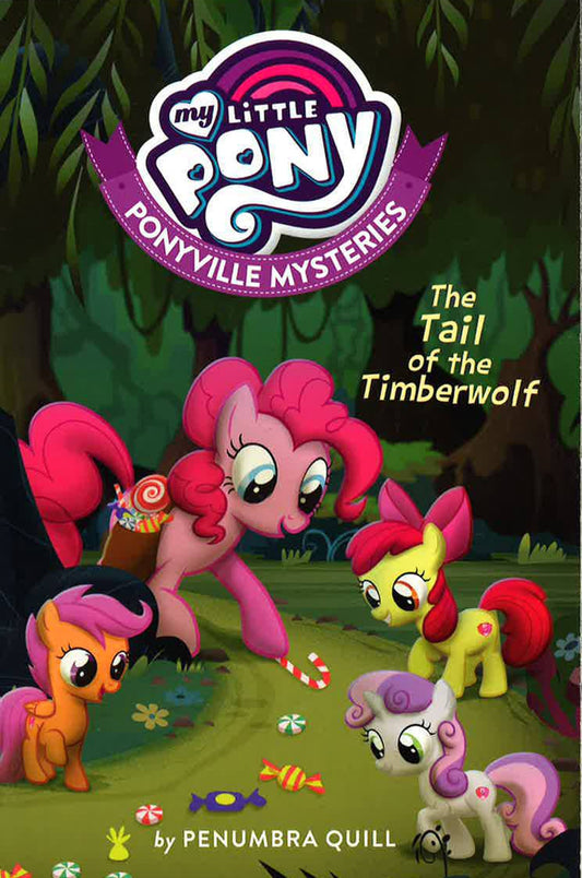 My Little Pony: Tail Of The Timberwolf