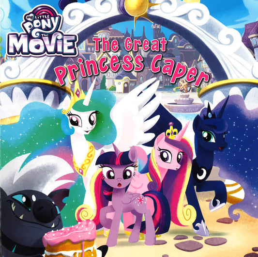 My Little Pony: The Great Princess Caper