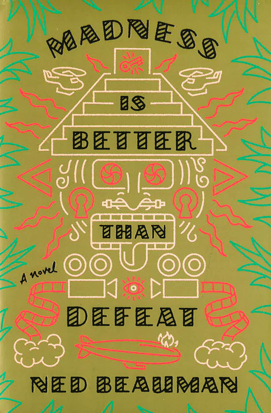 Madness Is Better Than Defeat