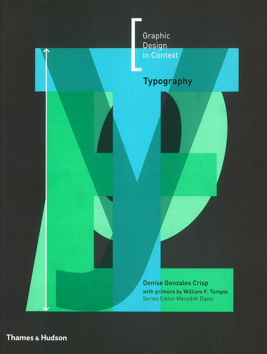 Graphic Design In Context: Typography