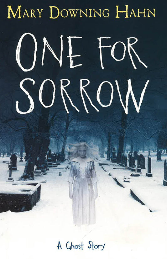 One For Sorrow: A Ghost Story