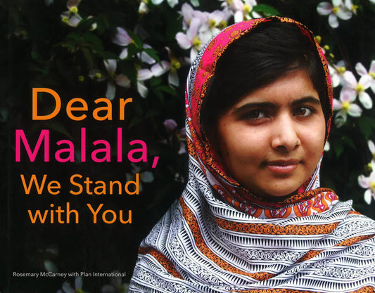 Dear Malala, We Stand With You
