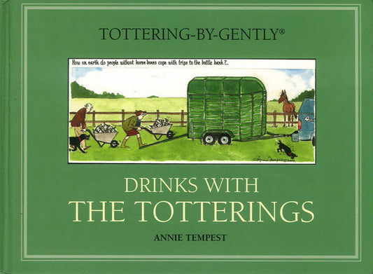 Tottering-By-Gently: Drinks With The Totterings