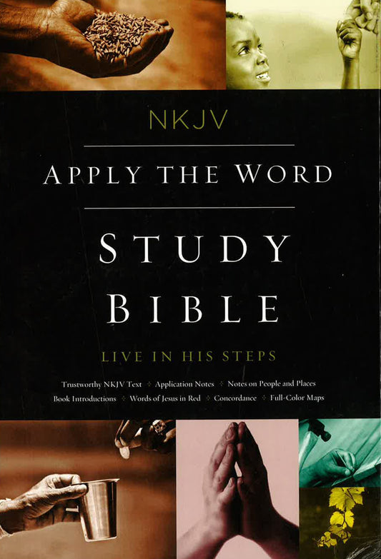Nkjv Apply The Word: Study Bible