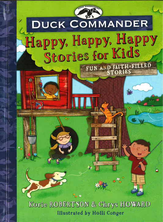 Duck Commander: Happy, Happy, Happy Stories For Kids