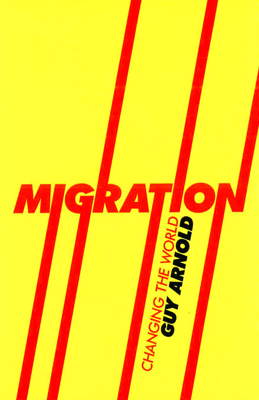 Migration: Changing The World