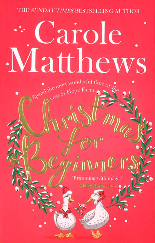 Christmas For Beginners: Fall In Love With The Ultimate Festive Read From The Sunday Times Bestseller