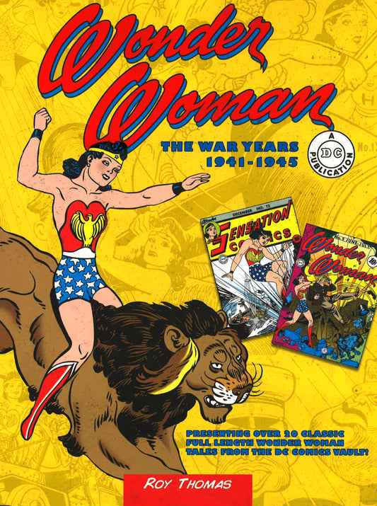 Wonder Woman: The War Years 1941-1946