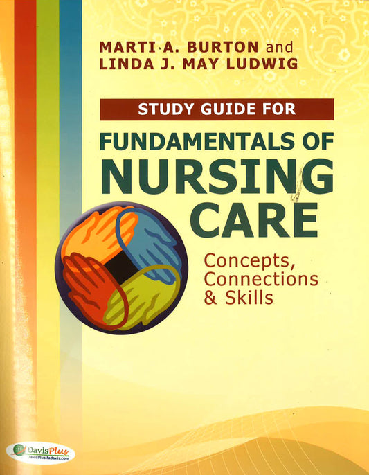 Study Guide For Fundamentals Of Nursing Care