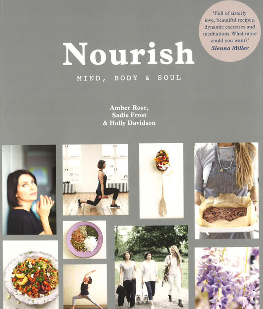 Nourish: Mind, Body And Soul