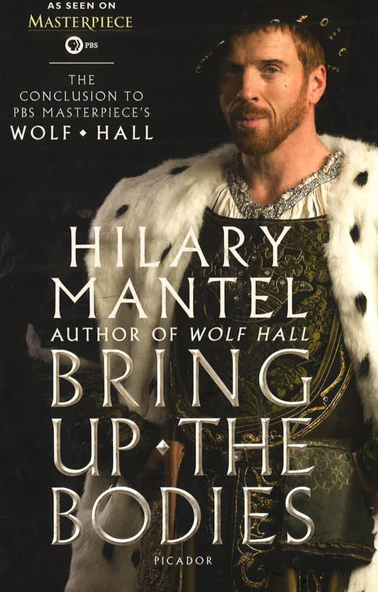 Bring Up The Bodies: The Conclusion To PBS Masterpiece's Wolf Hall