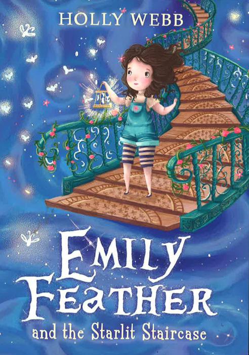 Emily Feather And The Starlit Staircase