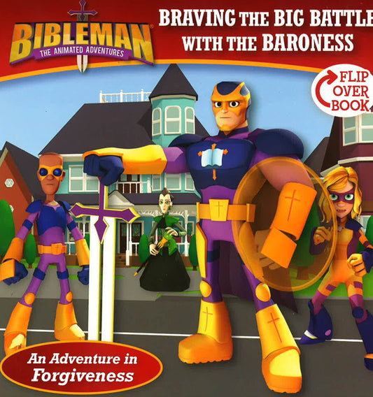 Braving The Big Battle With The Baroness / Repelling The Ronin Of Wrong, Flip-Over Book