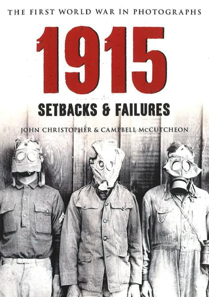 1915 Setbacks & Failures