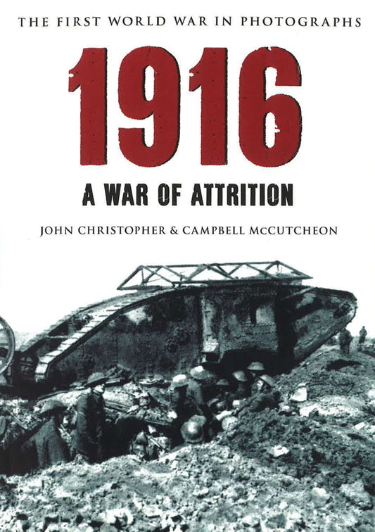 1916: A War Of Attrition