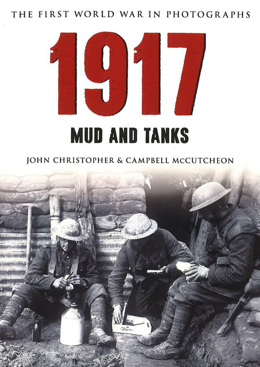 1917 Mud & Tanks