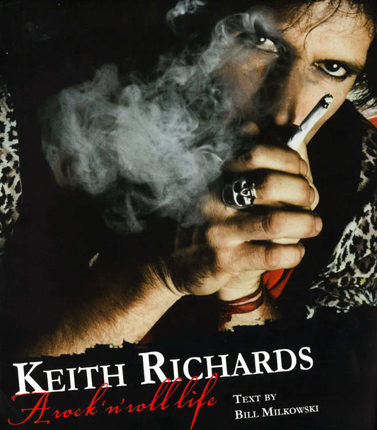 Keith Richards: A Rock 'N' Roll Life