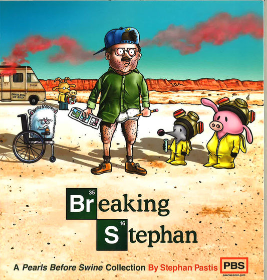 Breaking Stephan : A Pearls Before Swine Collection