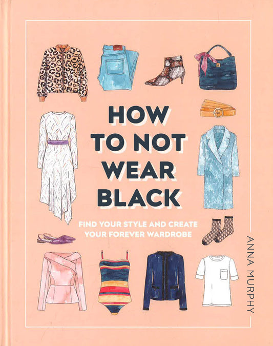 How Not To Wear Black