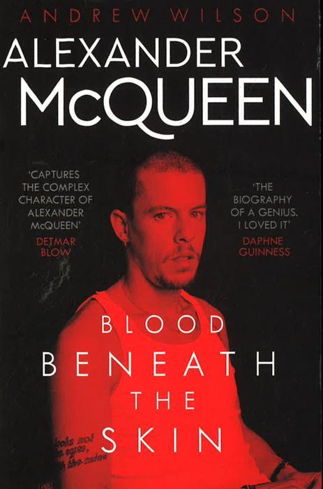 ALEXANDER MCQUEEN: BLOOD BENEATH THE SKIN