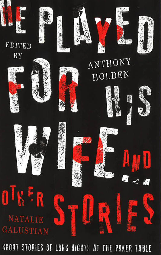 He Played For His Wife And Other Stories