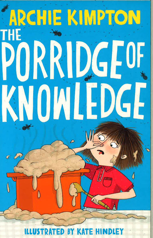 The Porridge Of Knowledge