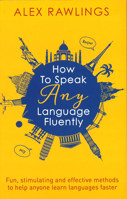 How To Speak Any Language Fluently