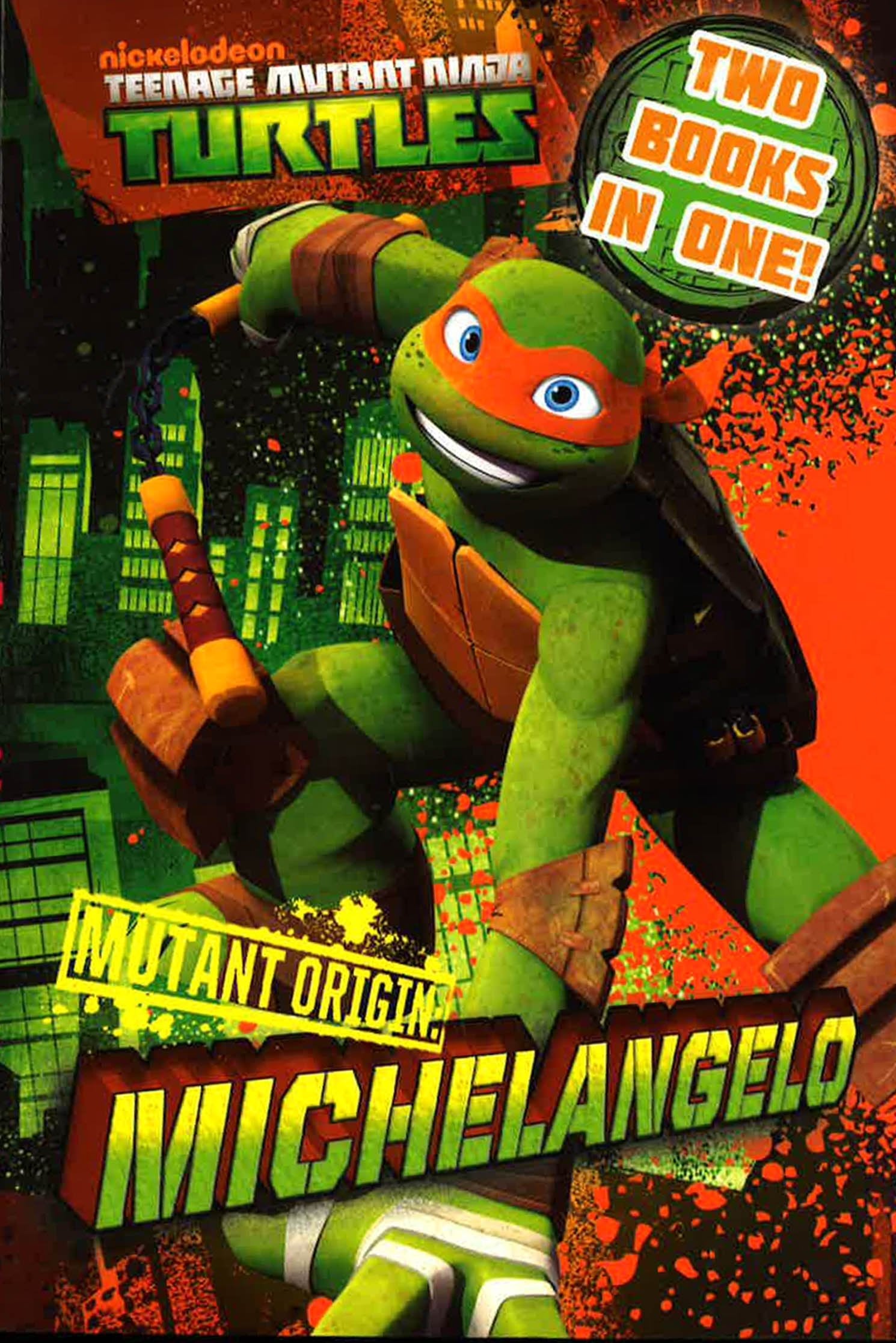 Mutant Origins: Michaelangelo (Teenage Mutant Ninja Turtles) ebook by  Nickelodeon Publishing - Rakuten Kobo