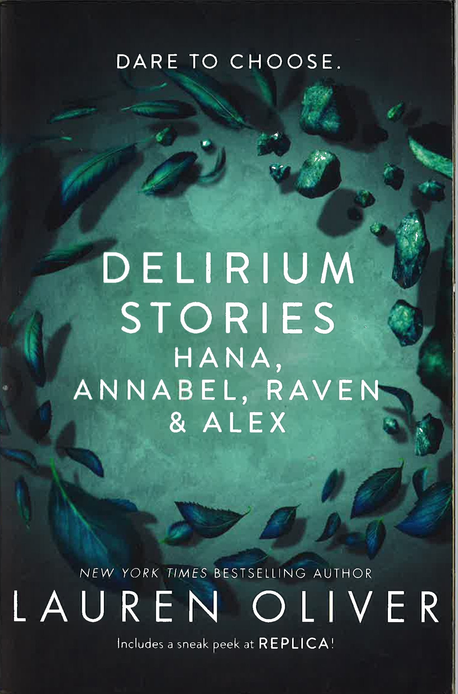 Delirium Stories: Hana, Annabel, Raven, by Oliver, Lauren