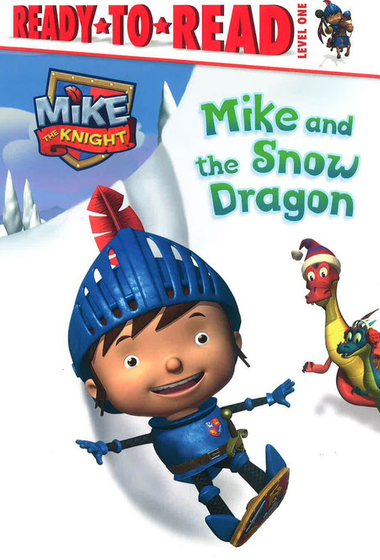 Mike And The Snow Dragon