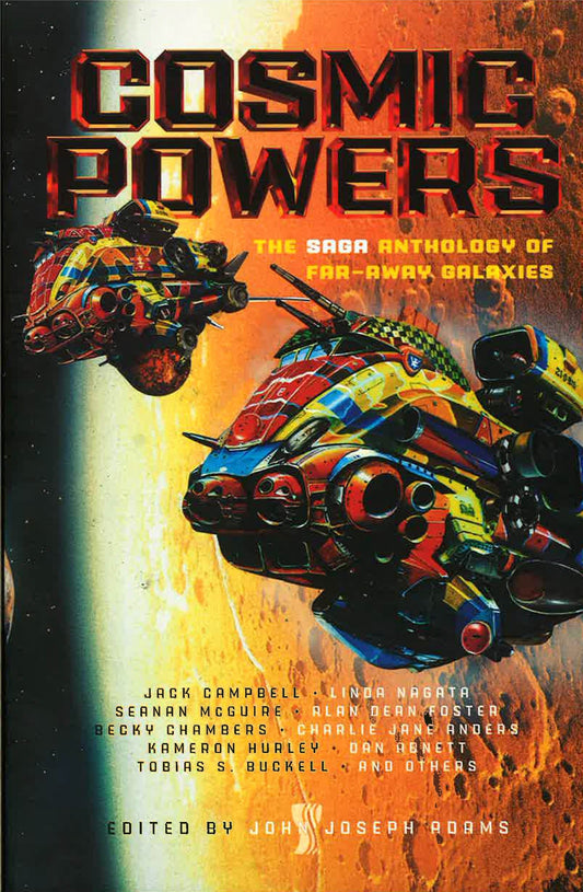 Cosmic Powers: The Saga Anthology Of Far-Away Galaxies