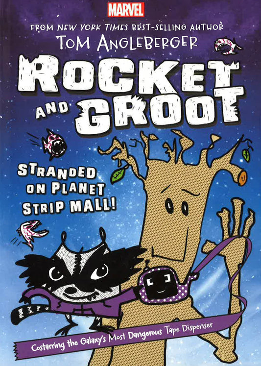 Rocket And Groot: Stranded On Planet Strip Mall! (Marvel Middle Grade Novel)