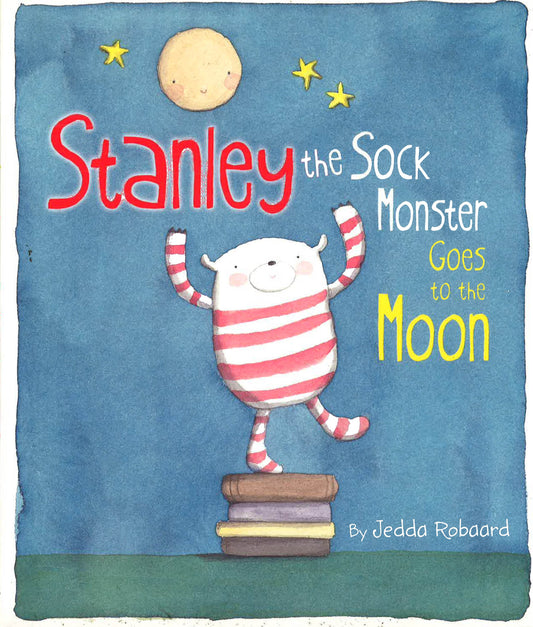 Stanley The Sock Monster Goes To The Moon