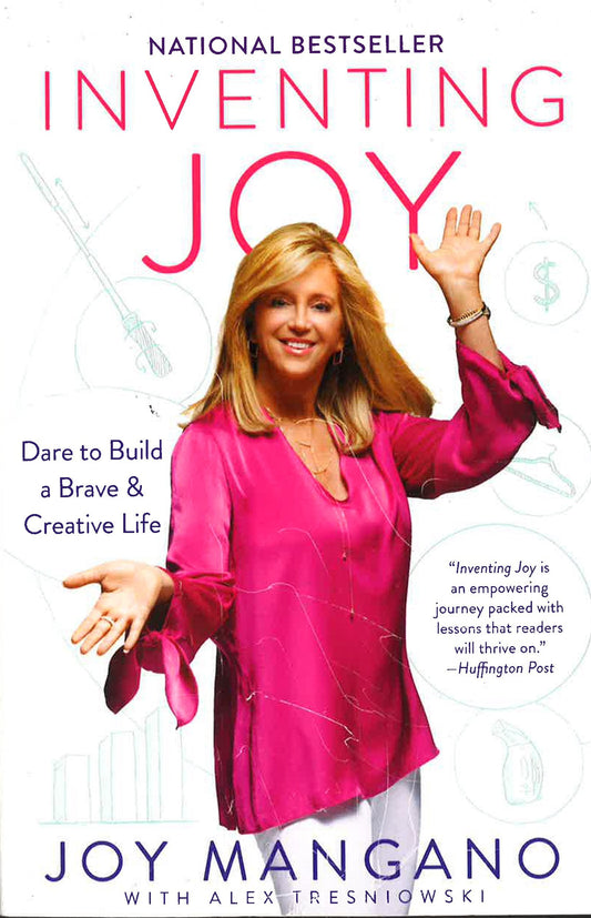 Inventing Joy: Dare To Build A Brave & Creative Life