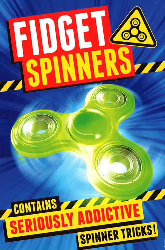 Fidget Spinners: Brilliant Tricks, Tips And Hacks