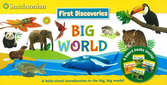 Smithsonian First Discoveries: Big World