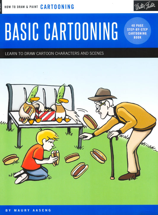 Basic Cartooning: Learn To Draw Cartoon Characters And Scenes (How To Draw & Paint Cartooning)