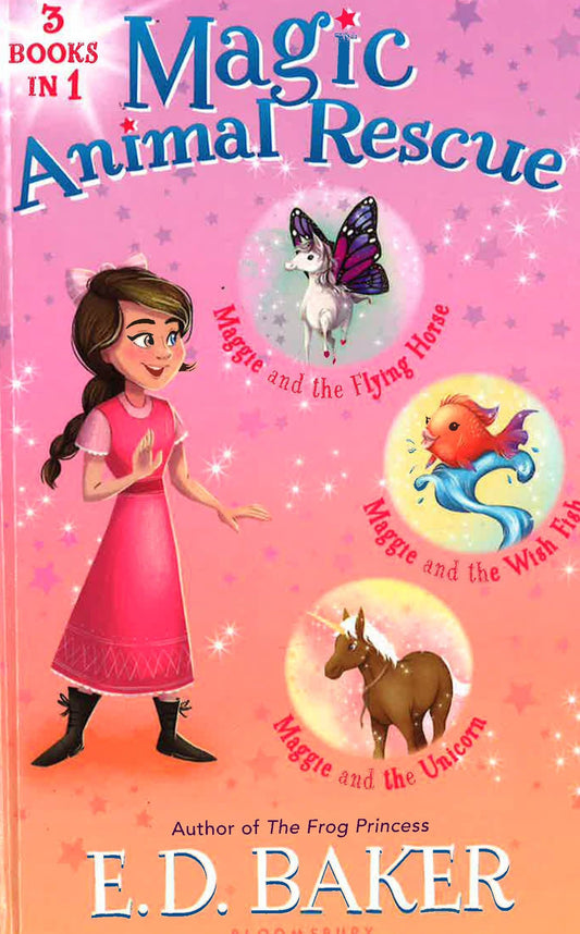 Magic Animal Rescue 3 Books In 1 (Maggie And The Flying Horse/Maggie And The Wish Fish/Maggie And The Unicorn)