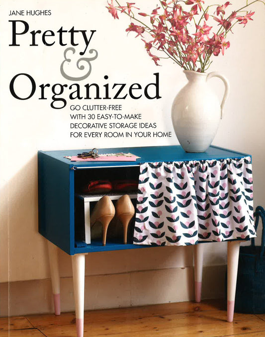 Pretty And Organized