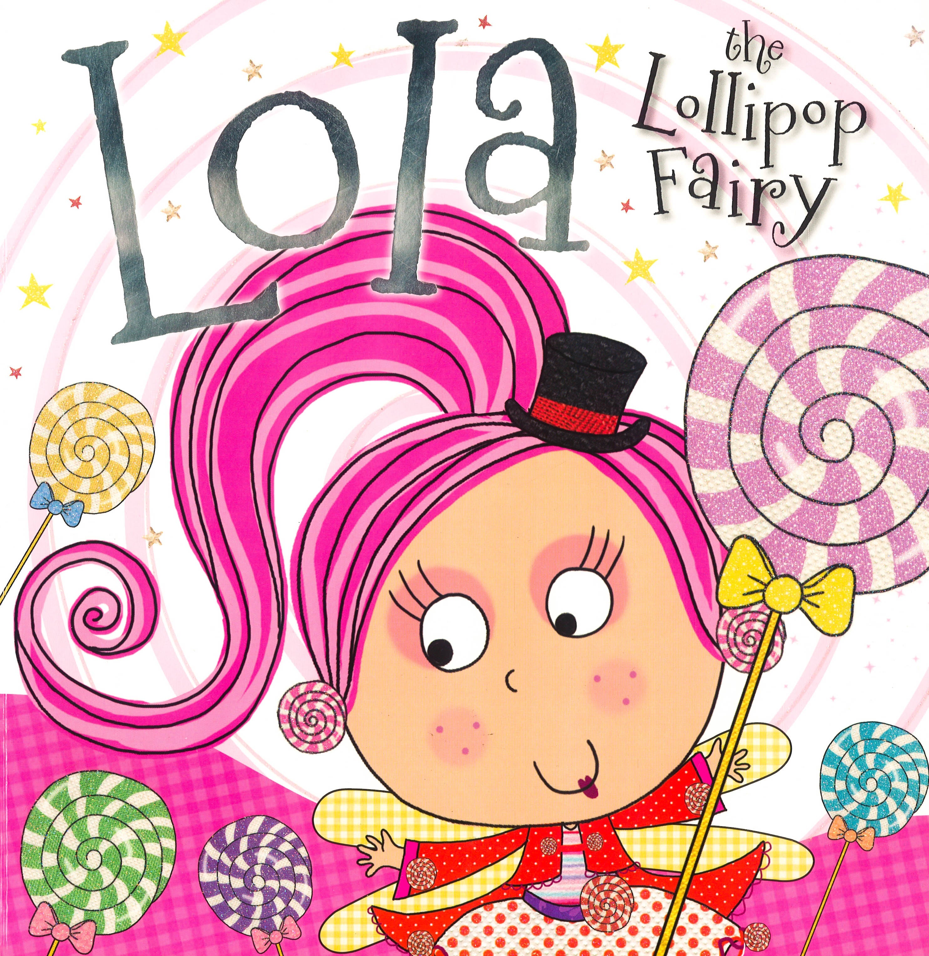 Lola The Lollipop Fairy BookXcess Lola The Lollipop Fairy BookXcess